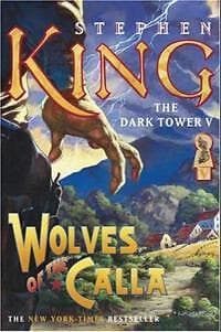 The Dark Tower V: Wolves of the Callavolume 5