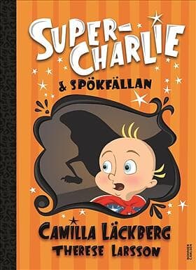 Super Charlie och spökfällan