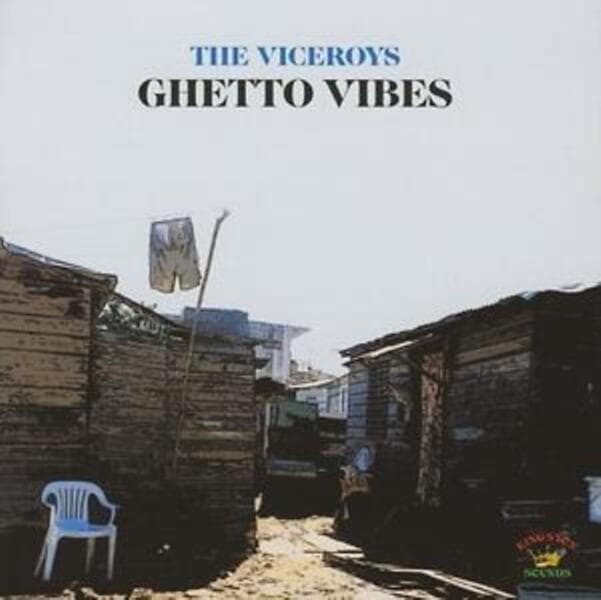 Viceroys: Ghetto Vibes CD