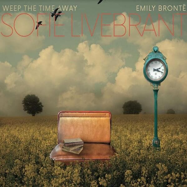 Livebrant Sofie: Weep The Time Emily Bronte CD