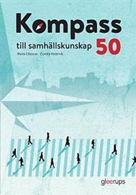 Kompass till samhällskunskap 50 elevbok 2:a uppl