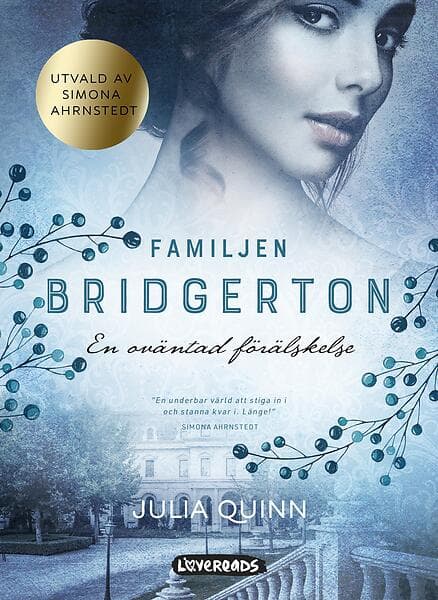 Lovereads by Forum Familjen Bridgerton. En oväntad förälskelse E-bok