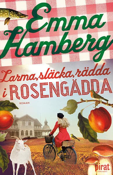 Larma, släcka, rädda i Rosengädda E-bok