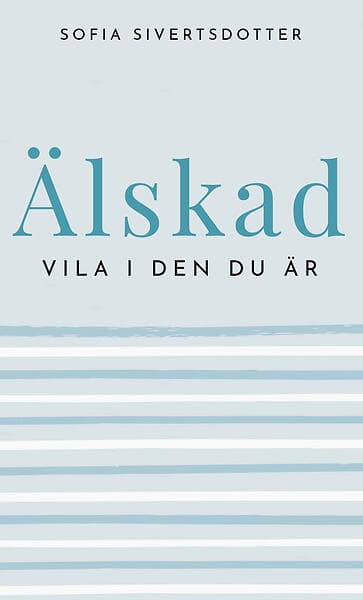 Goodliness Älskad vila i den du är E-bok