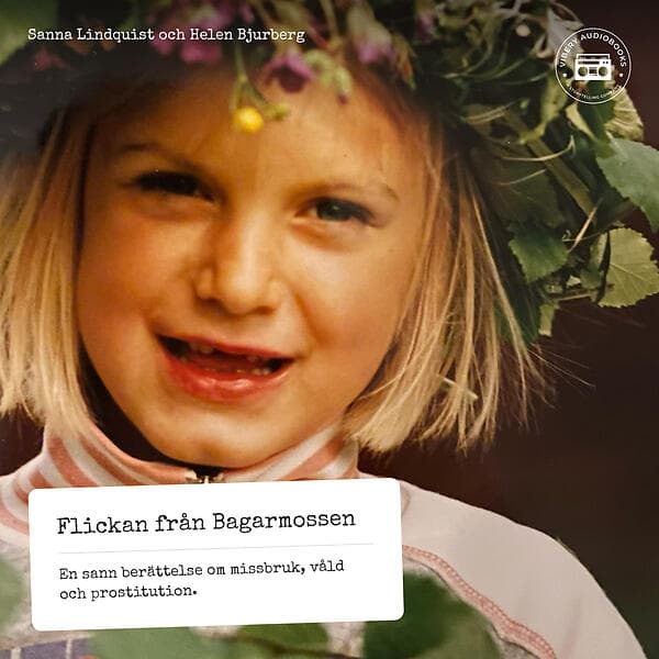 Vibery Audiobooks Flickan Från Bagarmossen En Sann Berättelse Om Mis