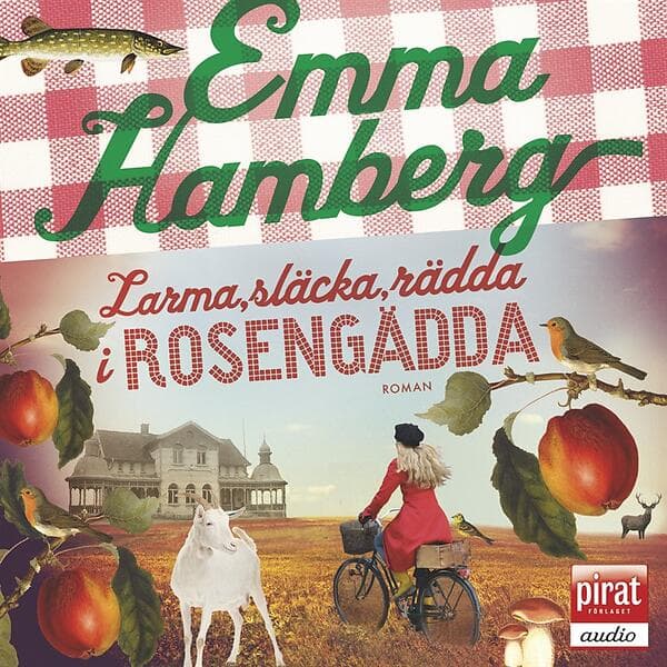 Larma, Släcka, Rädda I Rosengädda Ljudbok