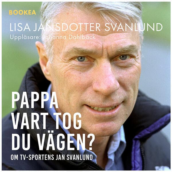 Bookea Pappa Vart Tog Du Vägen