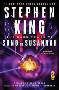 The Dark Tower VI: Song Of Susannah