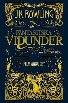 Fantastiska Vidunder Och Var Man Hittar Dem : Filmmanuset