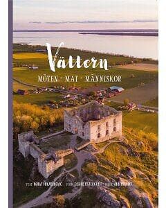 Vättern Möten, Mat, Människor