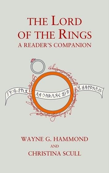 The Lord Of Rings: A Reader's Companion 60th Anniversary Edition