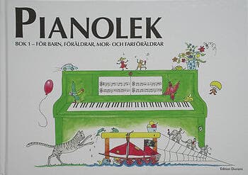 Pianolek : För Barn, Föräldrar, Mor- Och Farföräldrar. Bok 1