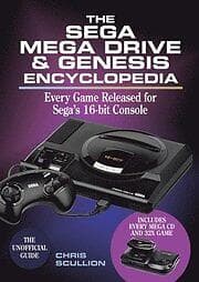 The Sega Mega Drive & Genesis Encyclopedia