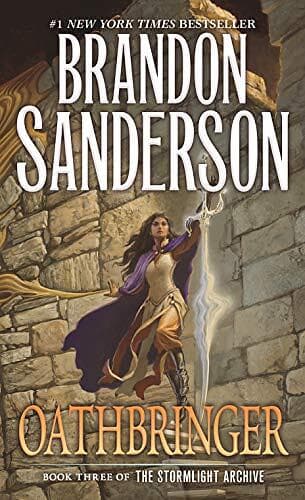 Oathbringer: Book Three of the Stormlight Archive