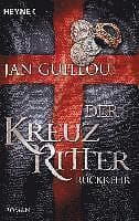 Jan Guillou: Der Kreuzritter Rückkehr