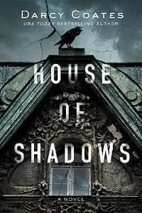 Darcy Coates: House of Shadows