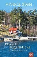 Viveca Sten: Eiskalte Augenblicke