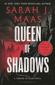 Sarah J Maas: Queen of Shadows