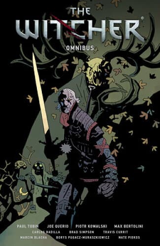 Paul Tobin, Joe Queiro, Piotr Kowalski: The Witcher Omnibus