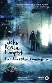 John Ajvide Lindqvist: Låt den rätte komma in