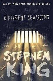 Stephen King: Different Seasons: Four Novellas