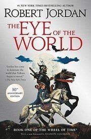 Robert Jordan: The Eye of the World: Book One Wheel Time