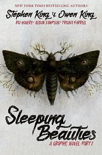 Stephen King, Owen King: Sleeping Beauties, Vol. 2: Graphic Novel