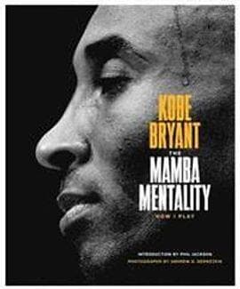 Kobe Bryant: The Mamba Mentality