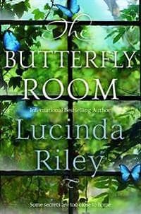 Lucinda Riley: The Butterfly Room