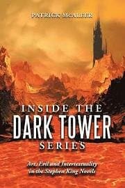 Patrick McAleer: Inside the ''Dark Tower'' Series