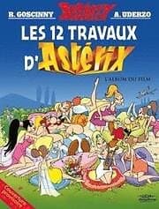 Rene Goscinny: Les douze travaux d'Asterix (Album du film)