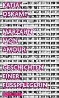 Katja Oskamp: Marzahn, mon amour