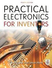 Paul Scherz: Practical Electronics for Inventors, Fourth Edition