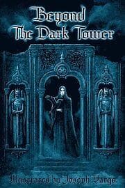 Joseph Iorillo, Joseph Vargo: Beyond The Dark Tower