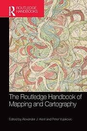 Peter Vujakovic, Alexander Kent: The Routledge Handbook of Mapping and Cartography