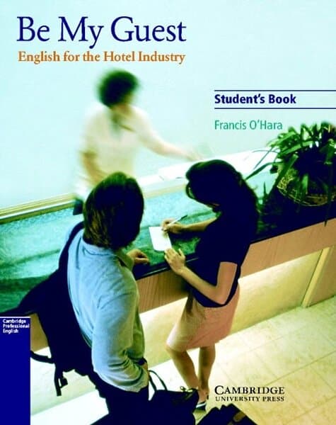 Francis O'Hara: Be My Guest Student's Book