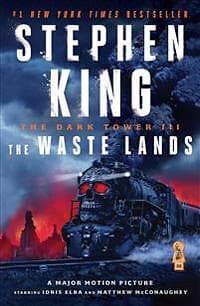 Stephen King: The Dark Tower III: Waste Lands