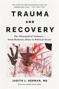 Judith Herman: Trauma and Recovery