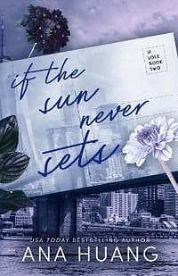 Ana Huang: If the Sun Never Sets