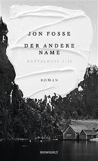 Jon Fosse: Der andere Name