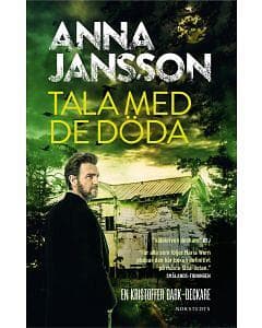 Anna Jansson: Tala med de döda