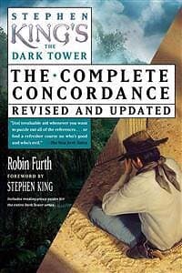 Stephen King's the Dark Tower Concordance: The Complete Concordance