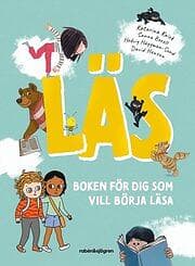 Läs : Boken för dig som vill börja läsa