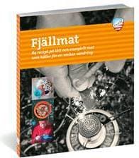 Fjällmat: 84 recept på lätt och energirik mat som håller för en veckas vandring (Häftad)