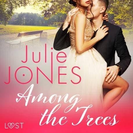 Among the Trees - erotic short story (Ljudbok, MP3, 2019)