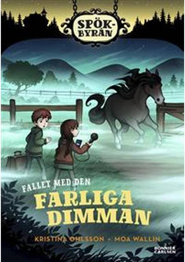 Spökbyrån. Fallet med den farliga dimman (Inbunden, 2022)
