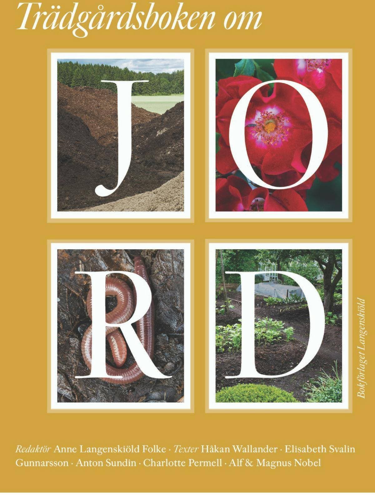 Trädgårdsboken om jord (Inbunden, 2020)