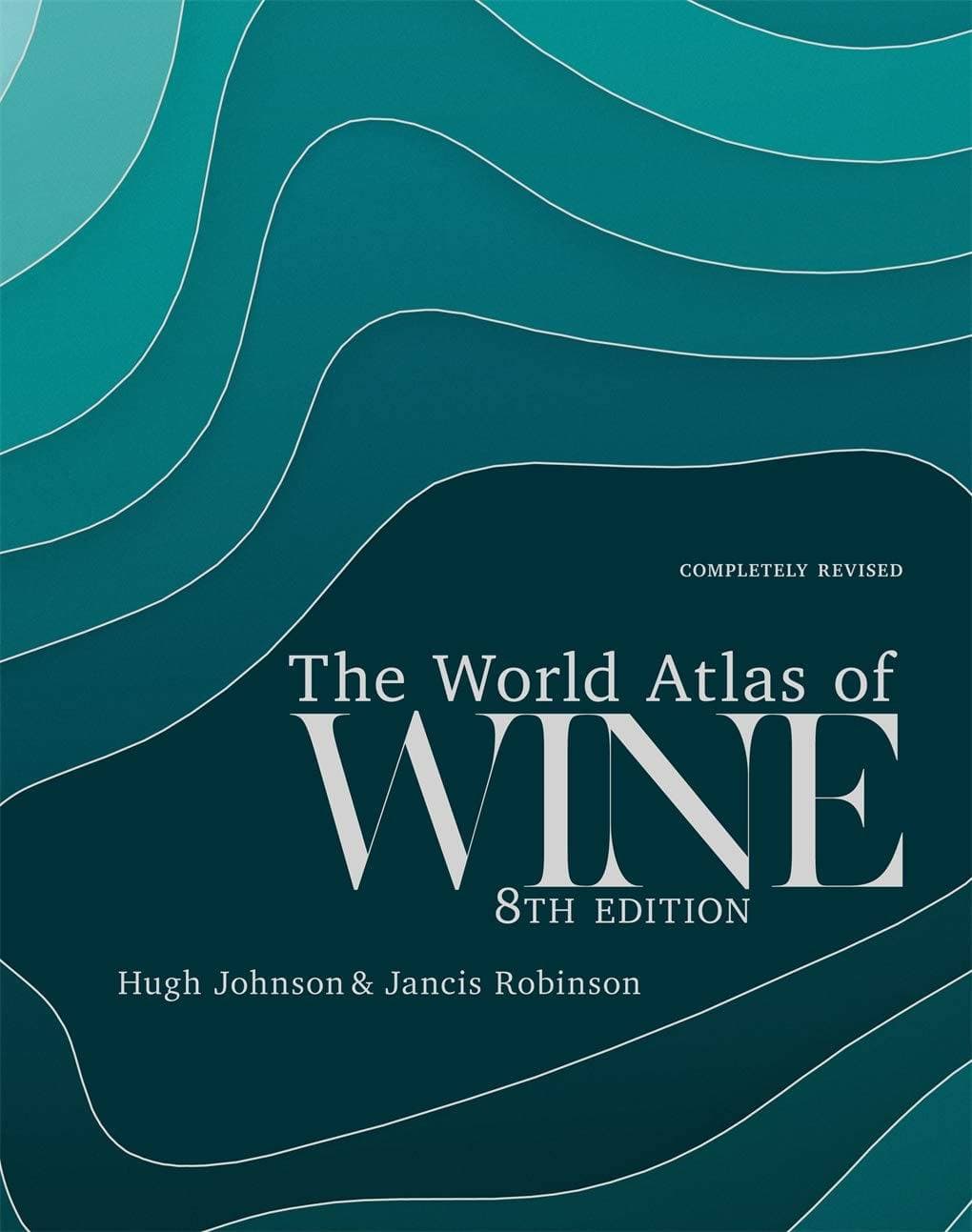World Atlas of Wine 8th Edition (Inbunden, 2019)